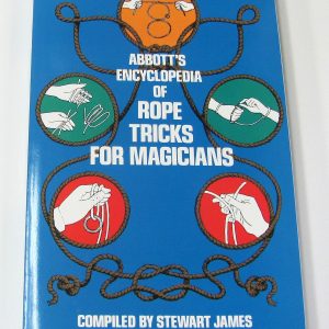 Abbott's Encyclopedia of Rope Tricks For Magicians