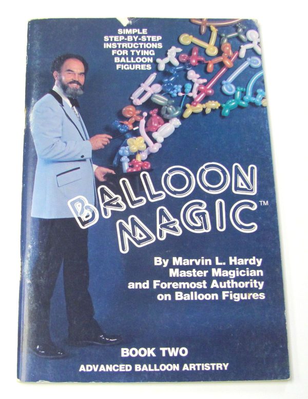 Balloon Magic - Book Two (Hardy)