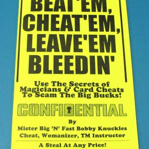 Beat'em Cheat'em Leave'em Bleedin'