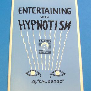 Entertaining With Hypnotism (Calostro)
