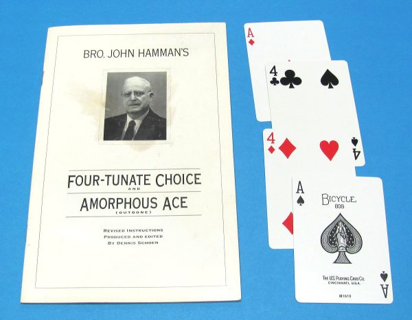 Four-Tunate Choice and Amorphous Ace Outdone