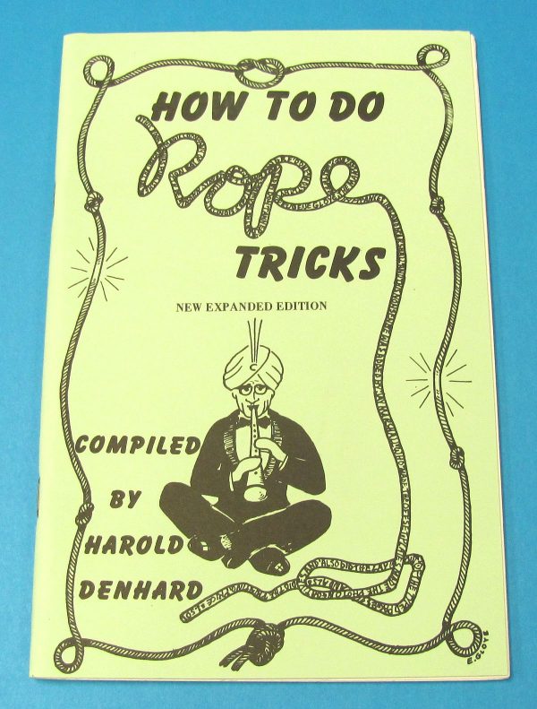 How to do Rope Tricks (Harold Denhard)