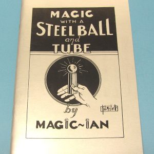 Magic With A Steel Ball And Tube