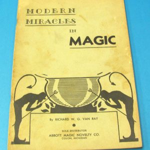 Modern Miracles in Magic