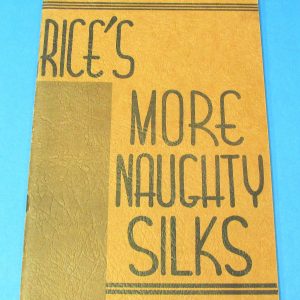 Rice's More Naughty Silks