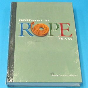 Stewart James' Encyclopedia of Rope Tricks