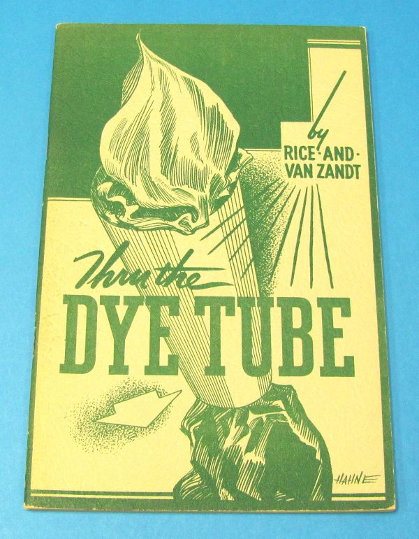 Thru The Dye Tube