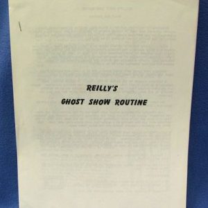 Reilly's Ghost Show Routine