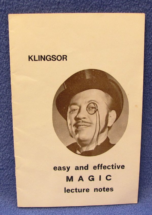 Klingsor Lecture Notes - Easy and Effective Magic