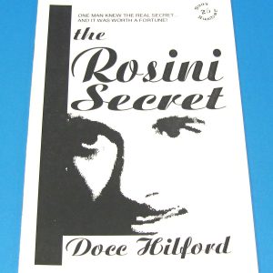 The Rosini Secret (Docc Hilford)