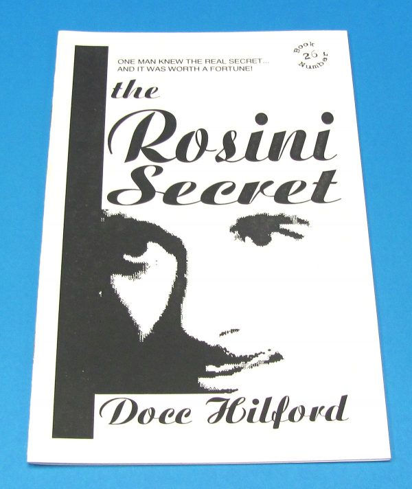 The Rosini Secret (Docc Hilford)