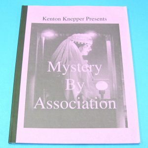 Mystery By Association (Kenton Knepper)