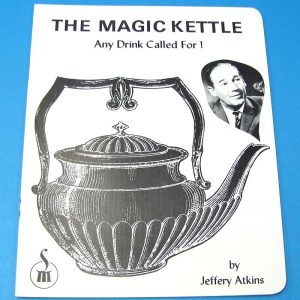 The Magic Kettle (Any Drink Called For)