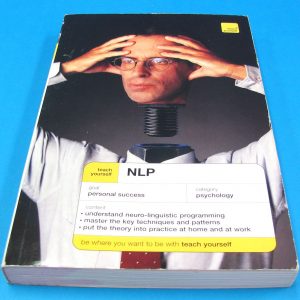 Teach Yourself NLP (Bavister and Vickers)