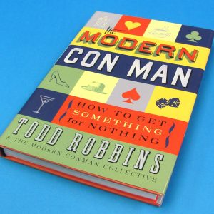 The Modern Con Man (Todd Robbins)-2