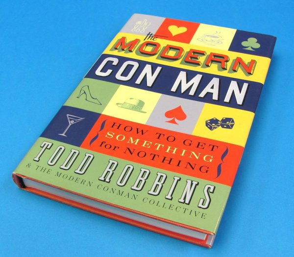 The Modern Con Man (Todd Robbins)-2