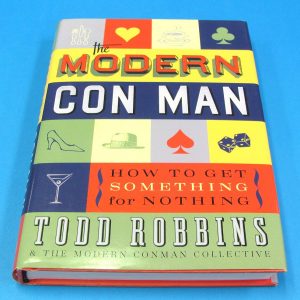 The Modern Con Man (Todd Robbins)