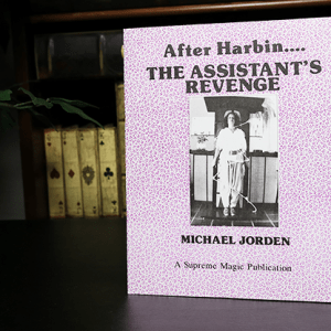 After Harbin.... The Assistant's Revenge by Michael Jorden