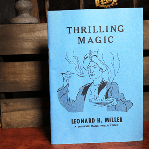 Thrilling Magic by Leonard H. Miller