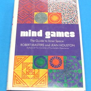 Mind Games The Guide To Inner Space (Masters and Houston)