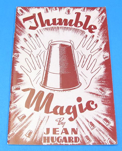Thimble Magic (Jean Hugard) Fourth Printing