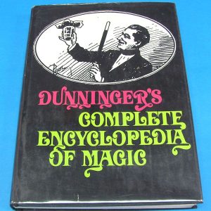 Dunninger's Complete Encyclopedia Of Magic