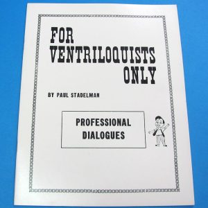 For Ventriloquists Only (Paul Stadelman)