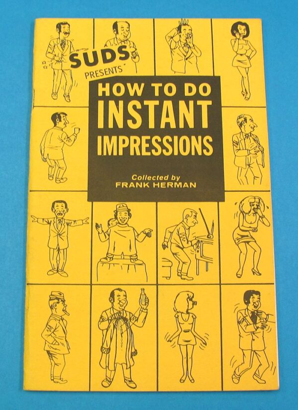 Suds Presents How To Do Instant Impressions