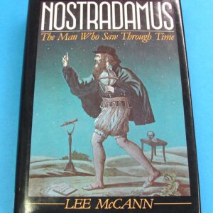 Nostradamus...The Man Who Saw Through Time