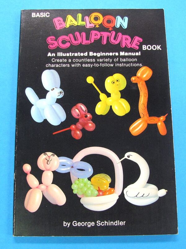 basic balloon sculpture george schindler