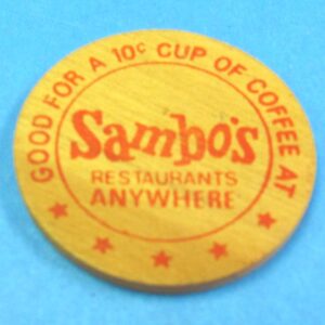 vintage sambo's 10 cents cup of coffee wooden token