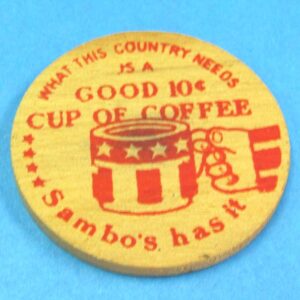 vintage sambo's 10 cents cup of coffee wooden token