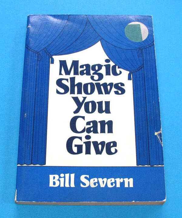 magic shows you can give (bill severn)