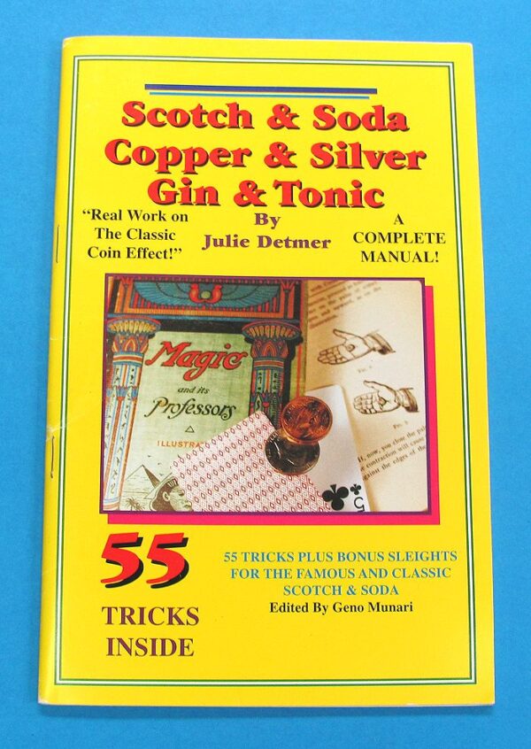 55 tricks with scotch & soda copper & silver gin & tonic by julie detmer