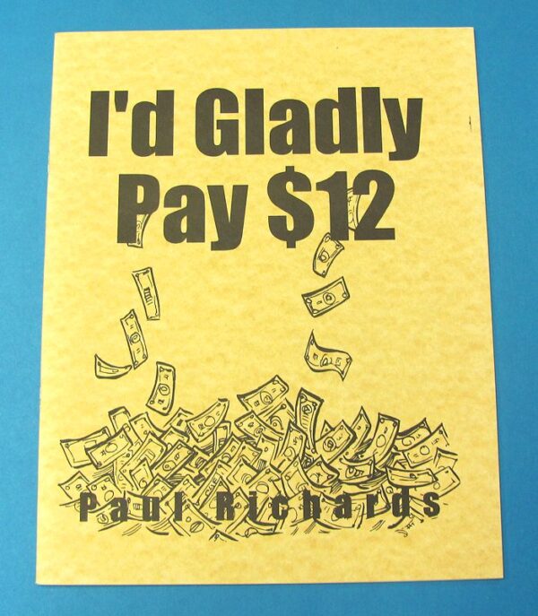 i'd gladly pay $12 (lecture notes by paul richards)