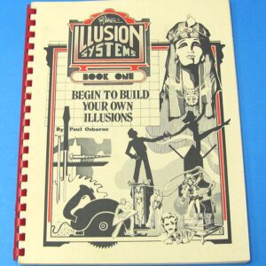 illusion systems....book 1 begin to build your own illusions by paul osborne