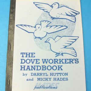the dove worker's handbook by darryl hutton and micky hades