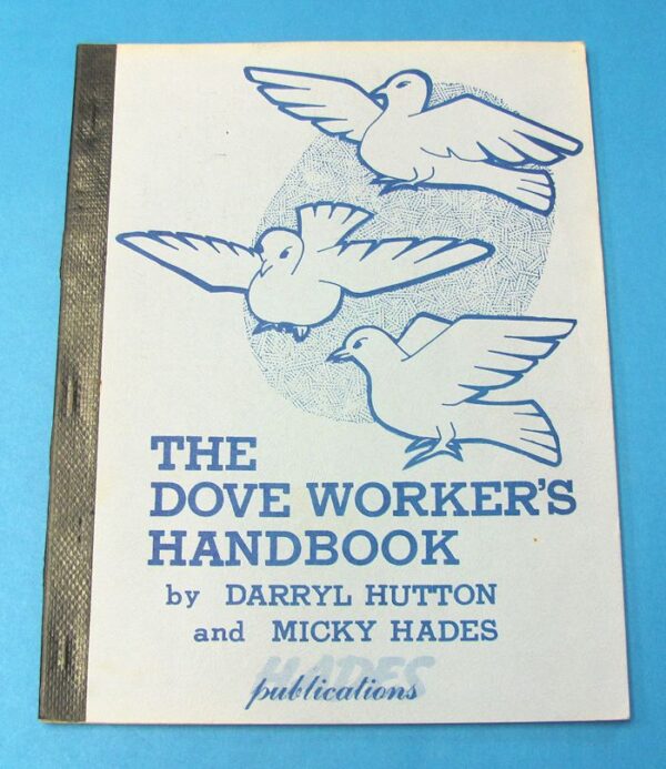 the dove worker's handbook by darryl hutton and micky hades