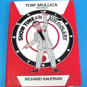 tom mullica starring in showtime at the tom foolery by richard kaufman