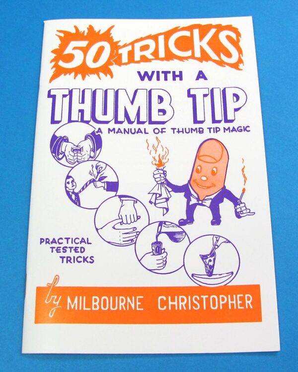 50 tricks with a thumb tip (milbourne christopher)