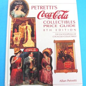 petretti's coca cola collectibles price guide 8th edition