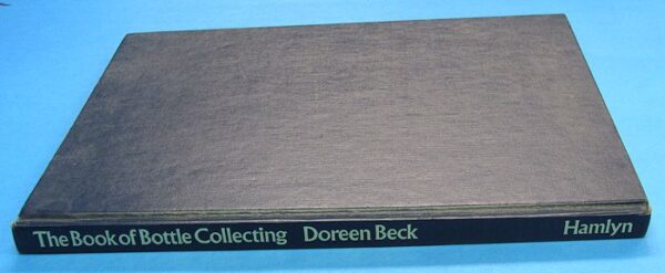 the book of bottle collecting by doreen beck