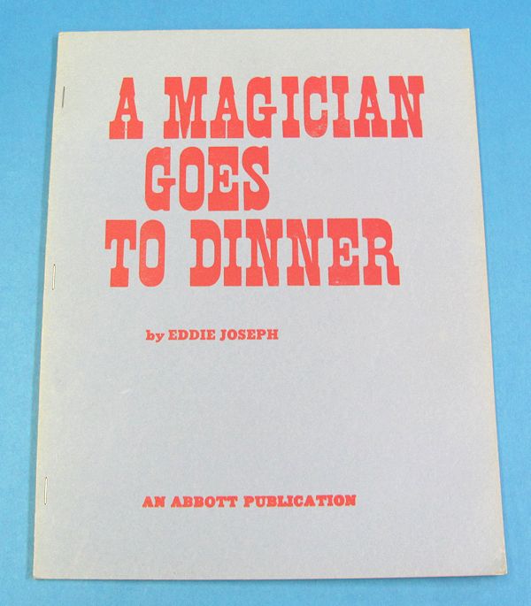a magician goes to dinner (eddie joseph)