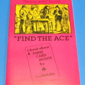 find the ace....a book about 3 card monte by l. behnke