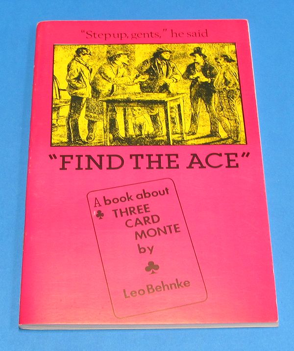 find the ace....a book about 3 card monte by l. behnke
