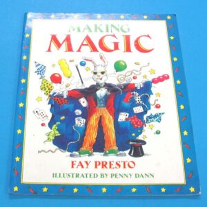making magic (fay presto)