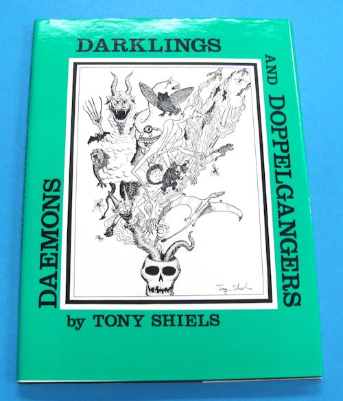 daemons, darklings and doppelgangers by tony shiels