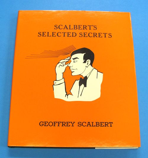 scalbert's selected secrets by geoffrey scalbert