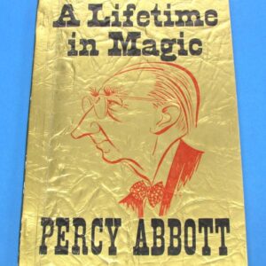 a lifetime in magic by percy abbott 1886 1960