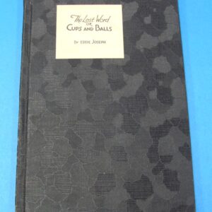 The Last Word on Cups and Balls by Eddie Joseph (1st Edition, 1942)